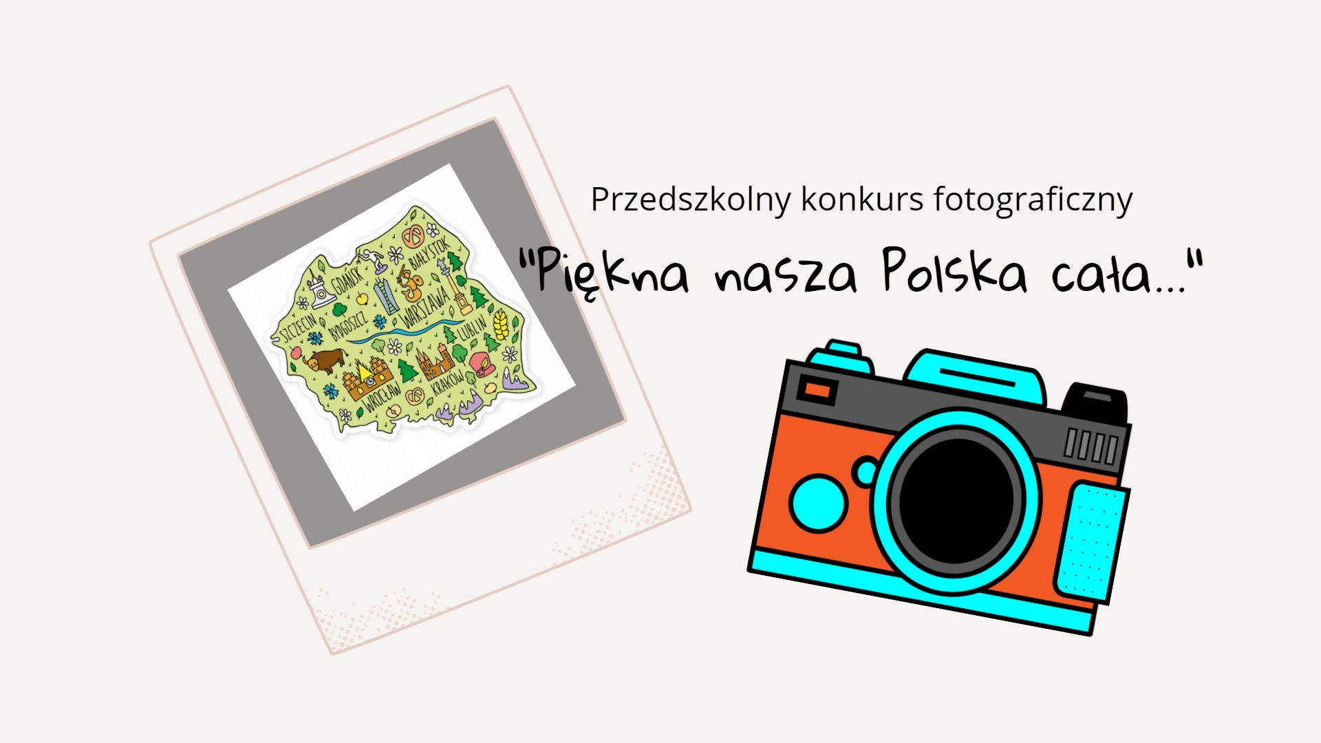 Przedszkolny konkurs fotograficzny „Piękna nasza Polska cała…”