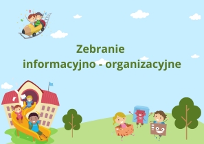 Zaproszenie na zebranie informacyjno – organizacyjne