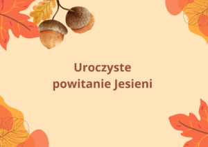 Powitanie jesieni w przedszkolu