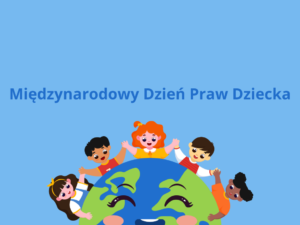 Międzynarodowy Dzień Praw Dziecka